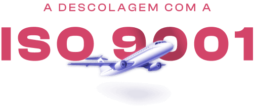 A Descolagem com a Iso 9001